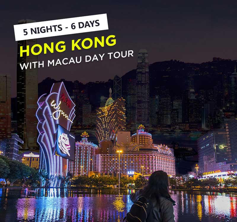 Hong Kong with Macau Holiday