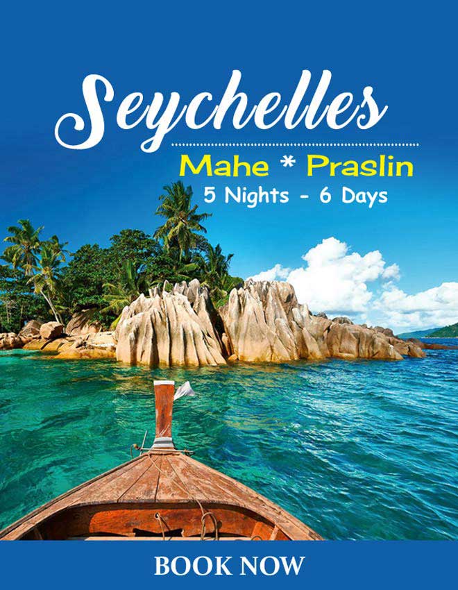 Best Holiday Offer Seychelles Tour Package 6 Nights - 7 Days